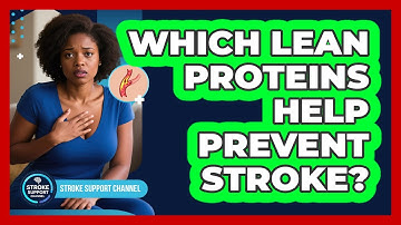 Which Lean Proteins Help Prevent Stroke?
