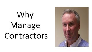 Why manage contractors