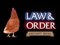 Law & Order in Ancient Rome - The Case of the Sacred Chicken Killer