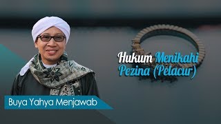 Hukum Menikahi Pezina (Pelacur) - Buya Yahya Menjawab