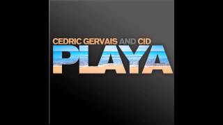 Cedric Gervais & Cid - Playa (Cover Art)