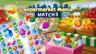 Supermarket Mania® - Match 3, August 2018 screenshot 3