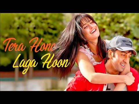 Tera Hone Laga Hoon | Atif Aslam | Alisha Chinai | Ajab Prem Ki Ghazab Kahani | 2009