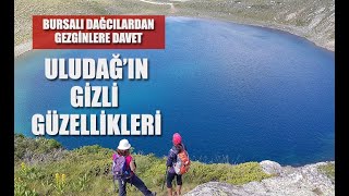 Bursalı dağcılar Uludağ'ın keşfedilmemiş güzelliklerini kayıt altına alıyor