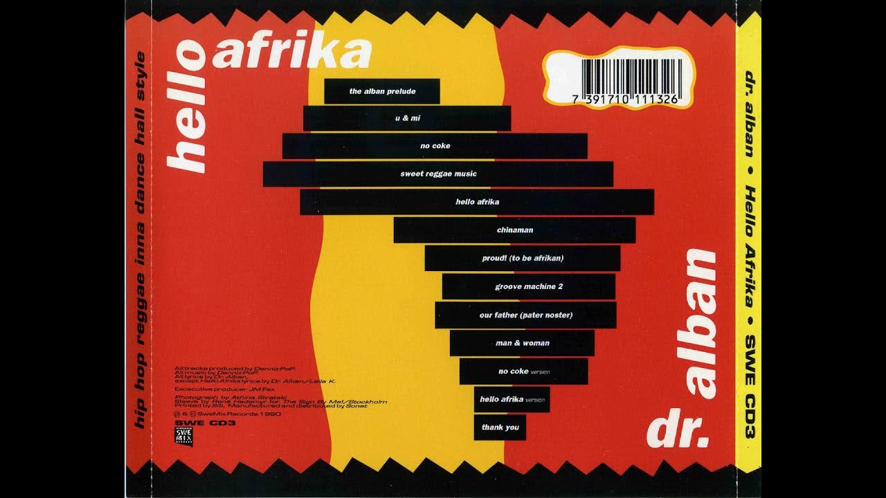 Alban one love remix polattt. Hello Africa the album 1990. Hello Afrika доктор албан. Dr Alban hello Afrika 1990. Доктор албан 1990.