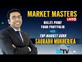 Market masters live with top market guru saurabh mukherjea