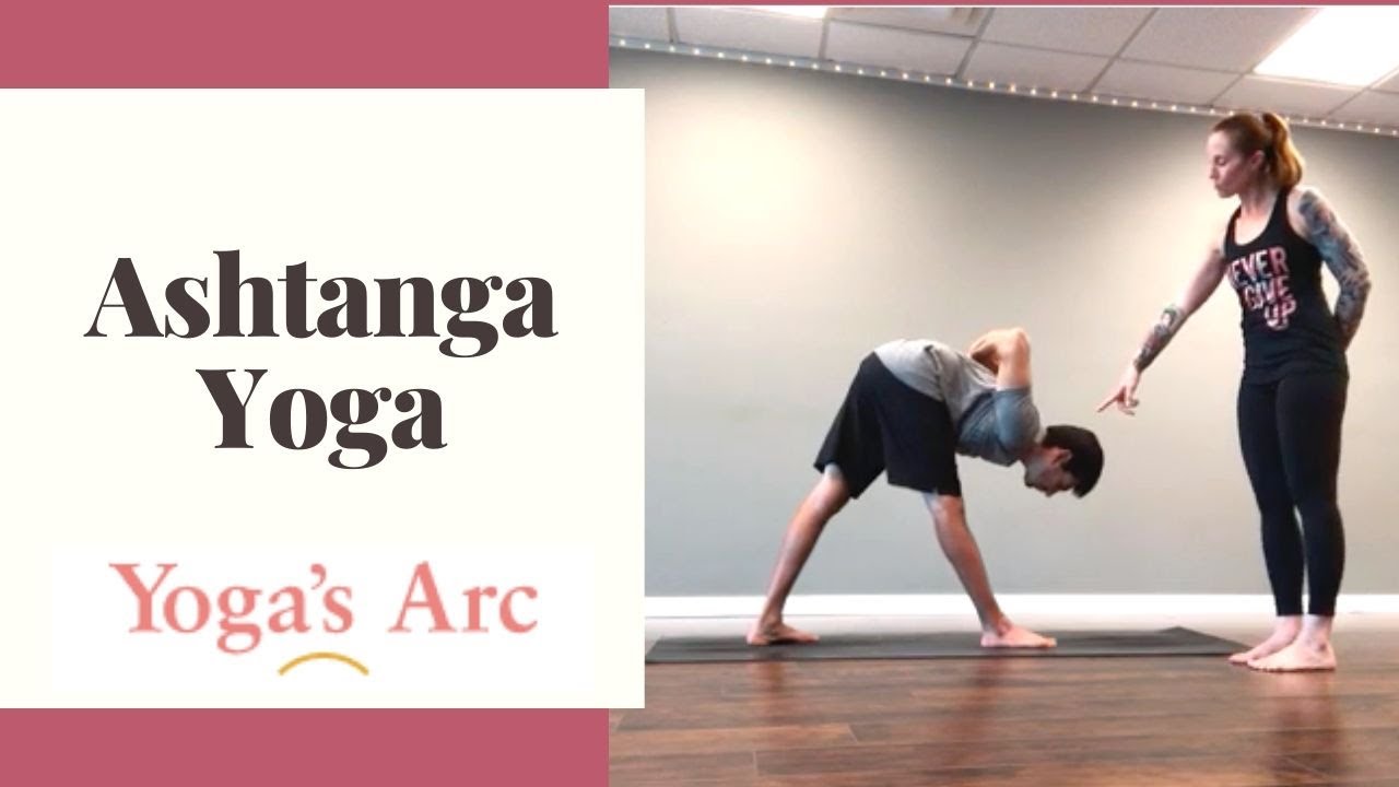 Yoga's Arc In-Home Series: Ashtanga Yoga 