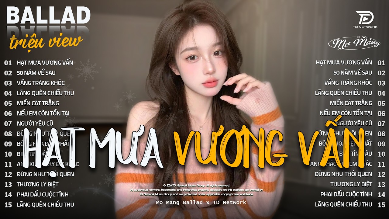 Hạt Mưa Vương Vấn -Nhạc Trẻ Ballad Tâm Trạng Hot TikTok TRIỆU VIEW_Top Bản Ballad Bất Hủ Về Tình Yêu