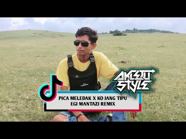 ‼️PICA MELEDAK X KO JANG TIPU||EGI MANTAZI REMIX||Akletu_Style‼️ class=