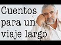 Jorge Bucay - Cuentos para un viaje largo