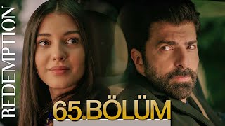 Esaret 65. Bölüm | Redemption Episode 65