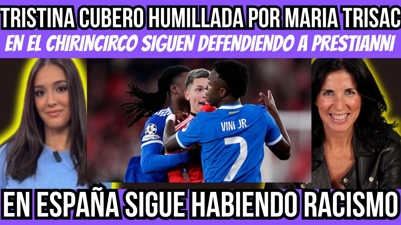 ¡MARIA TRISAC HUMILLA A TRISTINA CUBATERO POR VINICIUS JUNIOR!