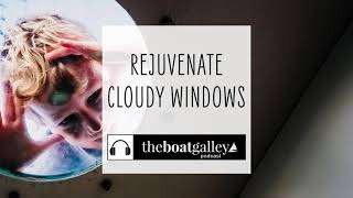 How to Fix Cloudy Boat Windows
