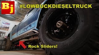 Jeep Rock Sliders ANYONE Can Build! Low buck diesel truck Episode 10