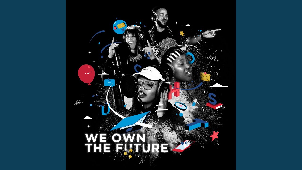 We Own the Future - YouTube