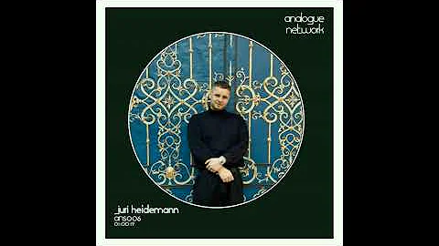 AN Series 006: Juri Heidemann