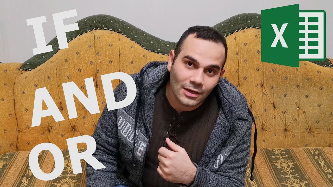 09 HOW to use IF , AND,  OR Formula in EXCEL 2019 Advance training Pro| اكسيل 2019 افهم صح 😀😜 شرح
