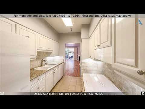 25432 Sea Bluffs Dr. 101, Dana Point, CA home video tour