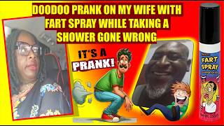 Doodoo Prank On My Wife With Fart Spray While Taking A Shower Gone Wrong Lol