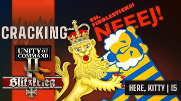 Tackling the Big Cats! Unity of Command 2: Blitzkrieg DLC Part 3 | Guide and DLC Conclusions