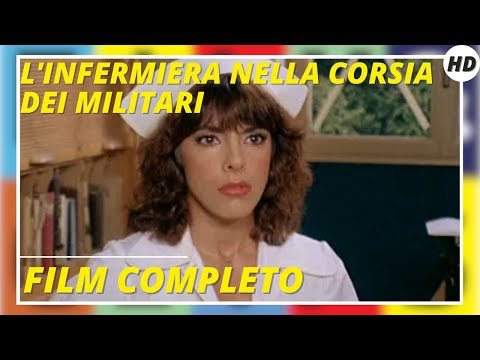 L'infermiera nella corsia dei militari | Commedia | HD | Film completo in italiano