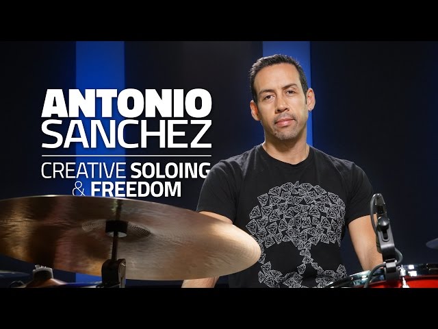 Creative Soloing & Freedom | Antonio Sanchez