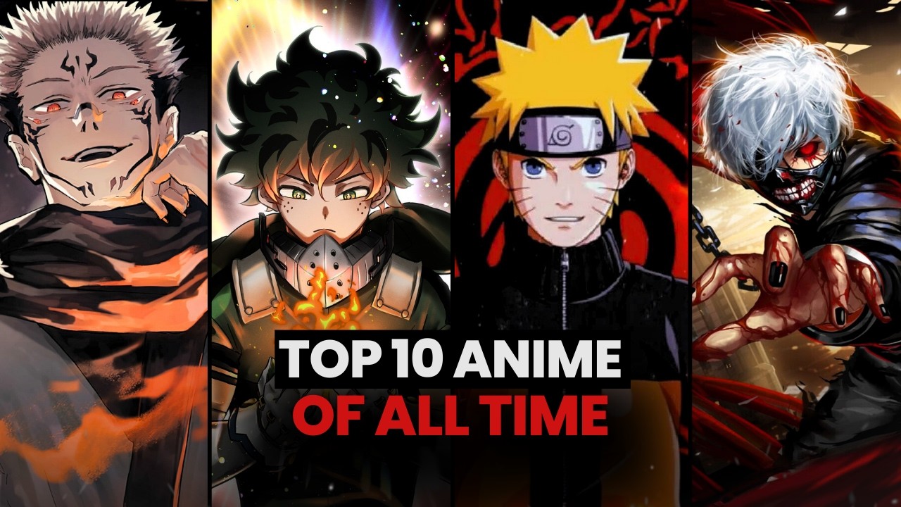 Top 10 Best Anime of All Time 🔥 (Must Watch Anime)