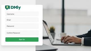 How to Create and Set Up Your DMly Account