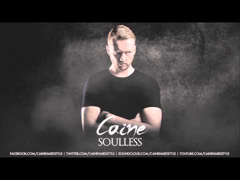 Caine - Soulless