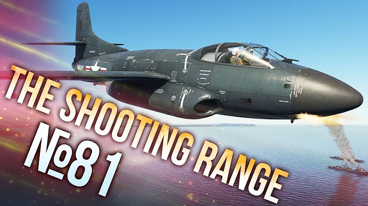 War Thunder: The Shooting Range | Episode 81