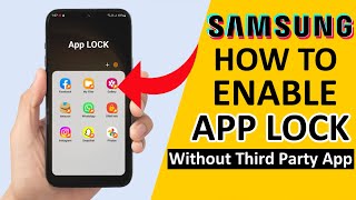 Samsung Galaxy: How To Enable App Lock | Free Me Apps Ko Lock Kaise Kare 🔥🔥🔥