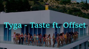 Tyga - Taste ft. Offset [Lyric video]
