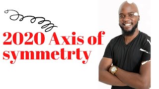 2020 Axis Of Symmetry