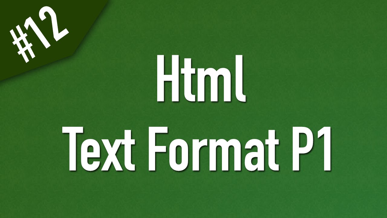 text html  Update 2022  Learn Html In Arabic #12 - Text Format Part 1