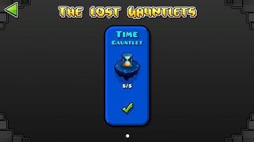 Time Gauntlet Complete | Geometry Dash 2.11.