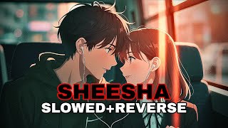 🎧// SHEESHA SLOWED+ REVERSE - Mitta Ror and SV Samrat  (EDIT AUDIO)👹🤮🥶