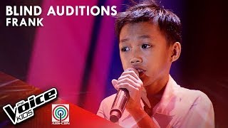 Video thumbnail of "Frank Magahis - If I Sing You A Love Song | Blind Auditions | The Voice Kids Philippines Season 4"