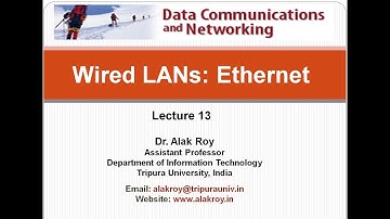 Lecture 13. Wired LANs: Ethernet