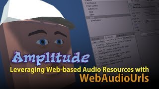 Amplitude for WebGL Leveraging Web-based Audio Resources