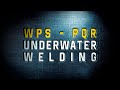 WPS - PQR Underwater Welding
