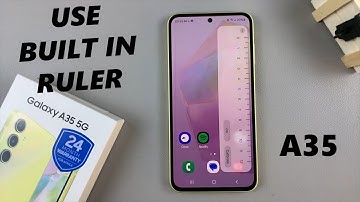 How To Use Built In Ruler On Samsung Galaxy A35 5G