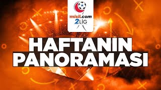 Misli.com 2. Lig - Misli.com 3. Lig Haftanın Panoraması (17 - 18 Mart)