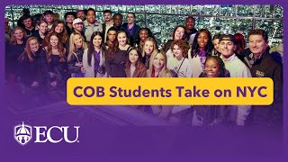 ECU COB Students Experience New York