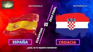 Waterpolo Final Europeo Masculino 2024 - ESPAÑA CROACIA - FULL MATCH