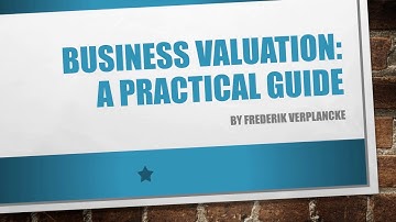 Business Valuation: A Practical Guide