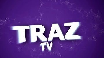 Fan Intro for TrazTV (By ZARLOG) Check desc