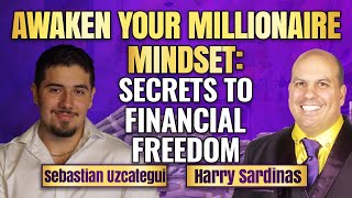 Awaken Your Millionaire Mindset: Secrets to Financial Freedom