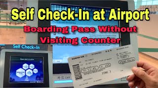 How to do Self CheckIn at Airport || Self Boarding Pass || Incheon Airport Korea || Korea to  Nepal