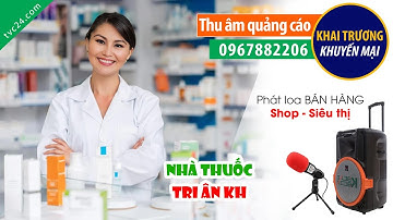 Thu âm Quảng cáo tri ân khách hàng nhà thuốc Minh Châu 18 Noel