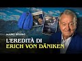 Leredità di Erich von Däniken | Mauro Biglino